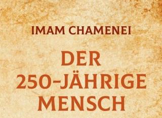 ترجمه كتاب انسان ۲۵۰ ساله آیت الله خامنه ای به آلمانی